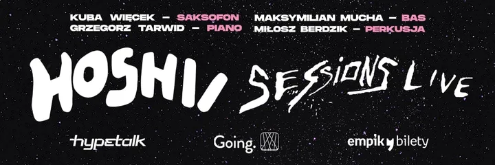 hoshii sessions live | Kraków