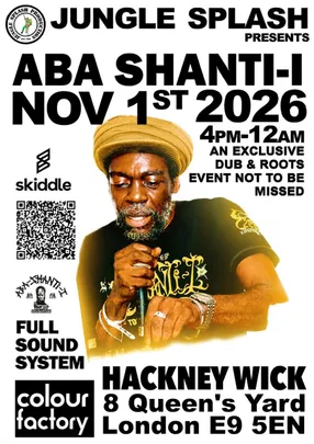 Jungle Splash Promotions presents Aba Shanti I