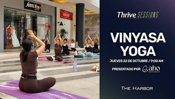 Thrive Sessions x Aho Movement · Vinyasa Yoga