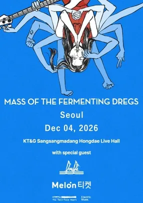 Mass Of The Fermenting Dregs ‘World Tour’ - Live in Seoul (with Dabda)