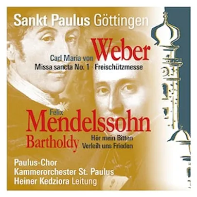 Herbstkonzert Paulus-Chor Göttingen - Carl Maria von Weber (Freischütz-Messe) und Felix Mendelsshohn Bartholdy