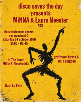 Disco Saves The Day presents: MiNNA & Laura Meester