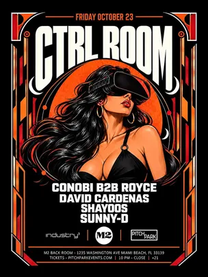 Ctrl Room: Conobi, Royce, Shayoos, Sunny-D & More