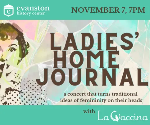 Ladies Home Journal , a concert with vocal ensemble La Caccina