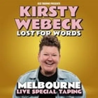 Kirsty Webeck: Lost For Words (Special Taping)