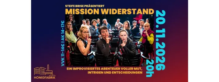 Steife Brise - Mission Widerstand Impro Theater