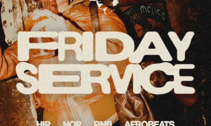 FRIDAY SERVICE: Hip Hop, R&B & Afrobeats