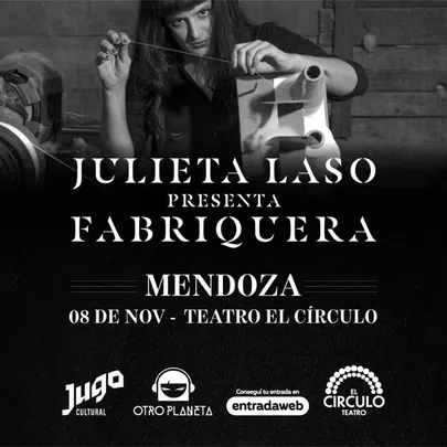 JULIETA LASO presenta FABRIQUERA EN MENDOZA
