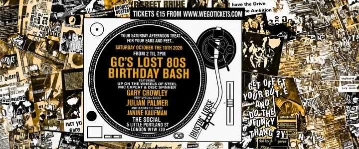 Gary Crowley’s Lost 80s Birthday Bash