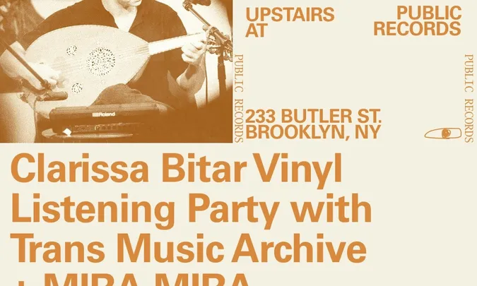 Clarissa Bitar Vinyl Listening Party with Trans Music Archive, MIRA MIRA