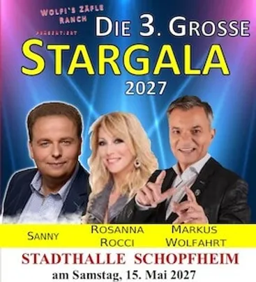 DIE 3. GROSSE STARGALA - Wolfi`s  Zäpfle  Ranch präsentiert :