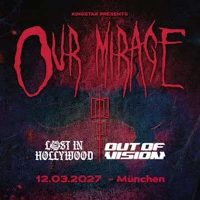 OUR MIRAGE - Live in München