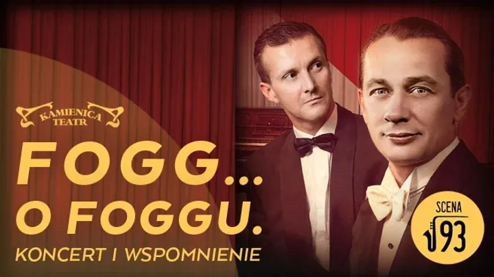FOGG...O FOGGU – piosenki i wspomnienie o Mieczysławie Foggu