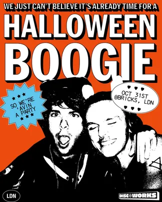 HALLOWEEN BOOGIE: DISCO. FUNK. NO COSTUME NO ENTRY