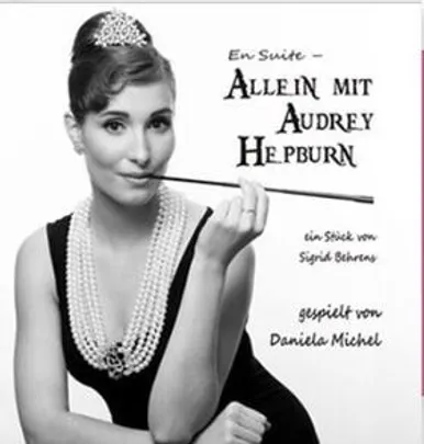 En Suite - Allein mit Audrey Hepburn - Audrey Hepburn - 100. Jubiläumsveranstaltung