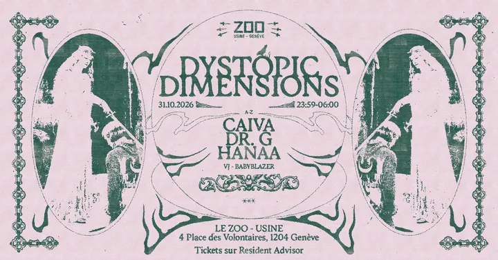 DYSTOPIC DIMENSIONS: CAIVA • Dr. G • HANAA [VJ Babyblazer]