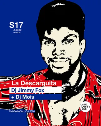 La Descarguita · DJ Jimmy Fox + DJ Mois