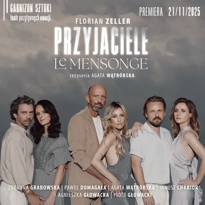 PRZYJACIELE / Le Mensonge