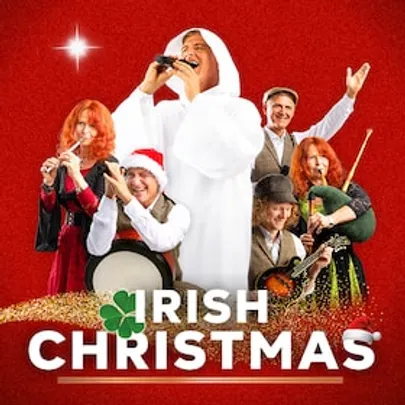 Irish Christmas - die fröhlich festliche Weihnachtsshow