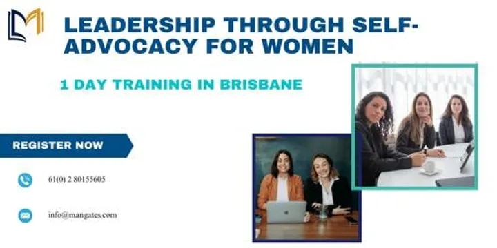 Leadership Through Self-Advocacy for Women – 1 Day Training in Brisbane