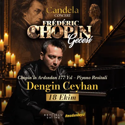 Candela Concert - 18 Ekim - Chopin Gecesi