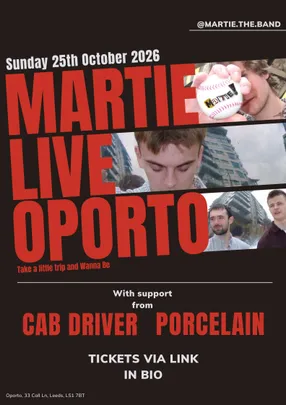 Martie Headline show @ Oporto - Support from Cab Driver and Porcelain!