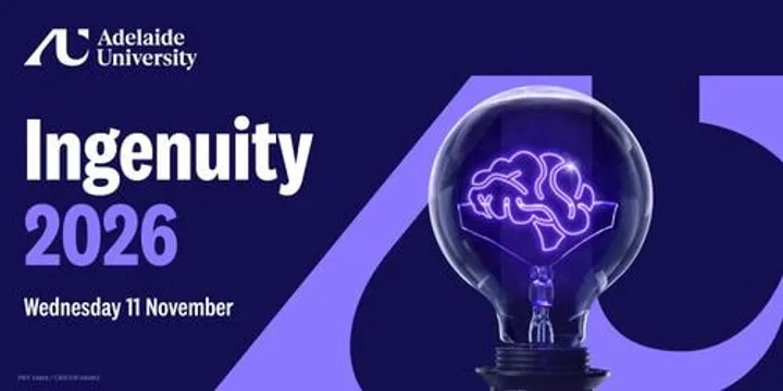 Adelaide University | Ingenuity 2026