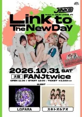 JINKS presents Road to DRUM LOGOS #5「Link to The New Day」