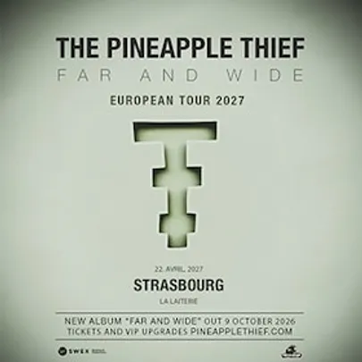 The Pineapple Thief "Far and Wide - European Tour 2027"