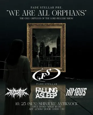 Fade Stellar pre. "We Are All Orphans"