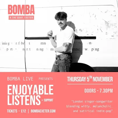Bomba Live: ENJOYABLE LISTENS + support | 05.11.26 | Exeter
