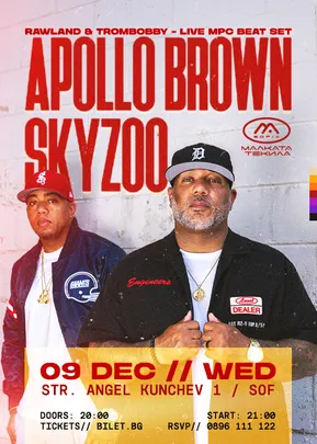 APOLLO BROWN & SKYZOO // LUXURY TAX [LIVE] @ Malkata Tekila Sofia 09/12/2026