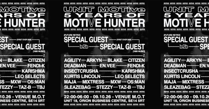 UNIT MOTive: 5 Years of Motive Hunter - Special Guest B2B: First Time Ever