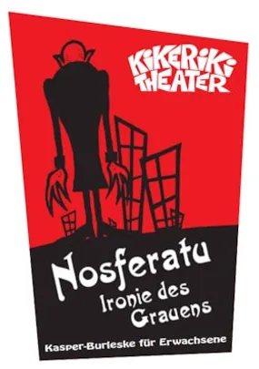 Kikeriki Theater - "Nosferatu - Eine Ironie des Grauens"