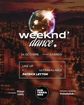 WEEKEND' DANCE Ultrabailable 🎵 SÁBADO 24 OCTUBRE ★ Club Subterráneo (+23)