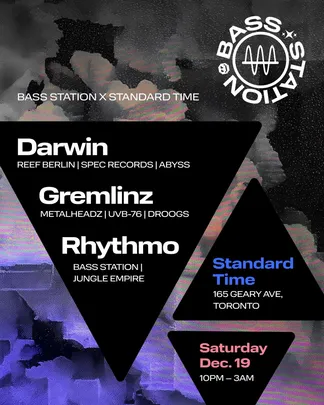 Darwin, Gremlinz and Rhythmo presented by Bass Station x Standard Time