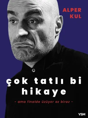 Alper Kul - Çok Tatlı Bi Hikaye