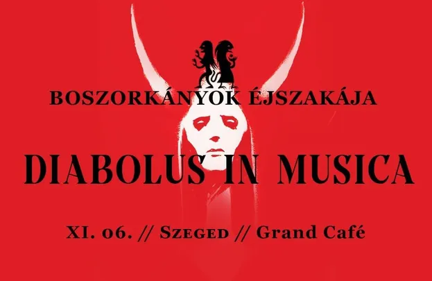 Diabolus In Musica - Boszorkányok éjszakája / Szeged