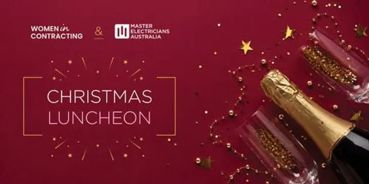 Women in Contracting & Master Electricians Australia 2026 Christmas Luncheon