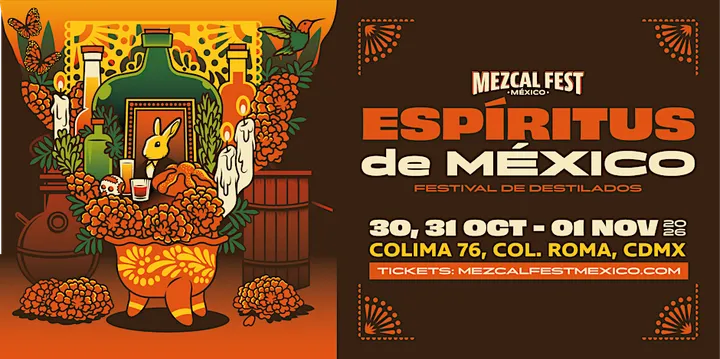MEZCAL FEST • ESPÍRITUS DE MÉXICO 2026