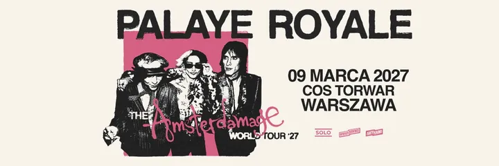 PALAYE ROYALE - Promoter PreSale | Warszawa