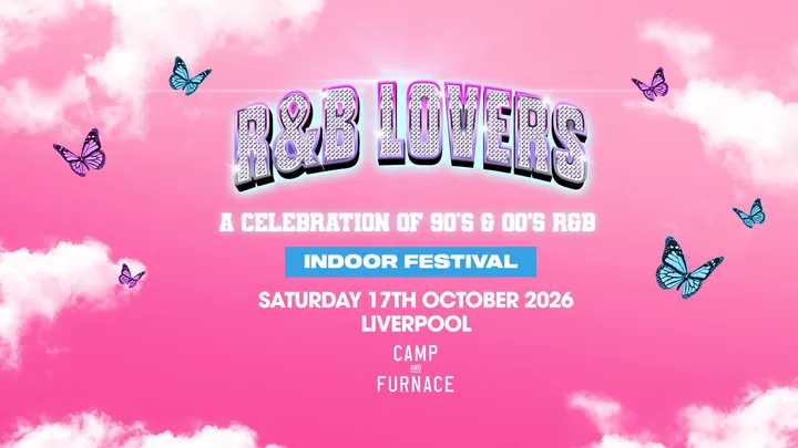 R&B Lovers - Saturday 17th October - Camp & Furnace [FINAL TICKETS REMAIN!]