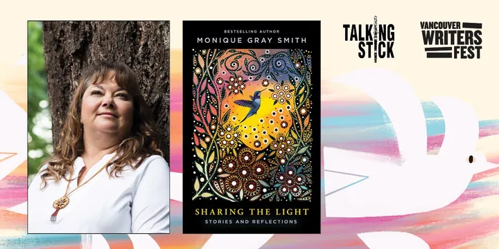 58. Monique Gray Smith: Sharing the Light