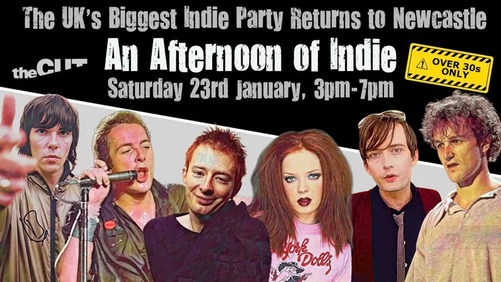 NEWCASTLE: An Afternoon of indie - Indie for the over 30s: 23rd January 3pm-7pm