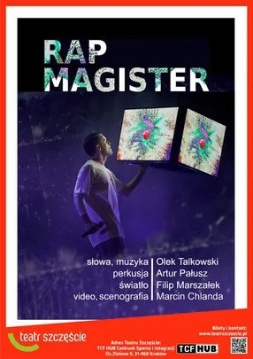 Rap Magister - Dyplom Akademii Sztuk Teatralnych w Krakowie