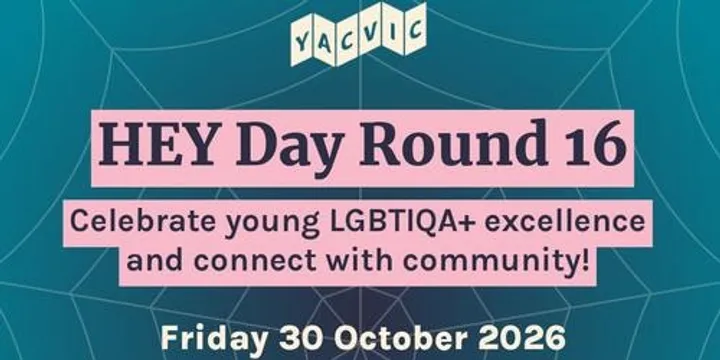 HEY Day Round 16: Girls, Ghouls and Gays