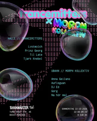 135+ mit Trancemitters & Morph Kollektiv
