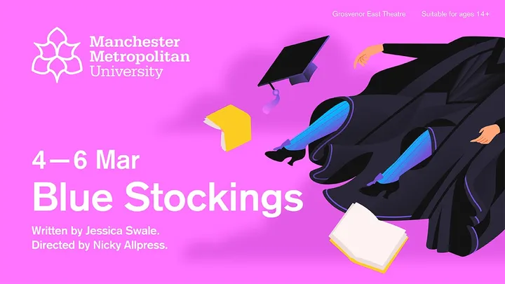 Blue Stockings (BA Acting Performance)