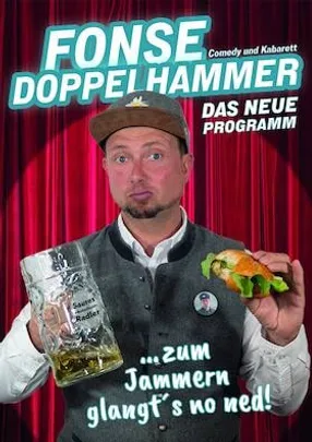 Fonse Doppelhammer - Zum Jammern glangt´s no ned!