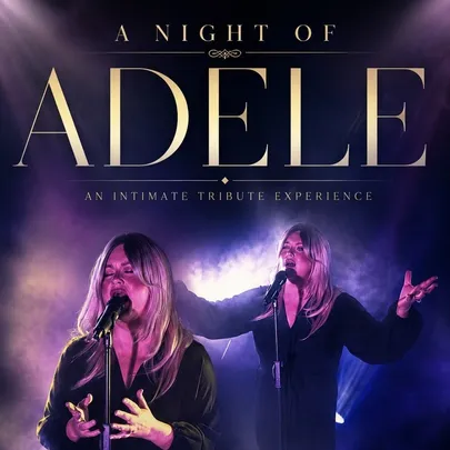 A Night of Adele - An Intimate Tribute Experience